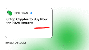 6 Top Cryptos to Buy Now for 2025 Returns