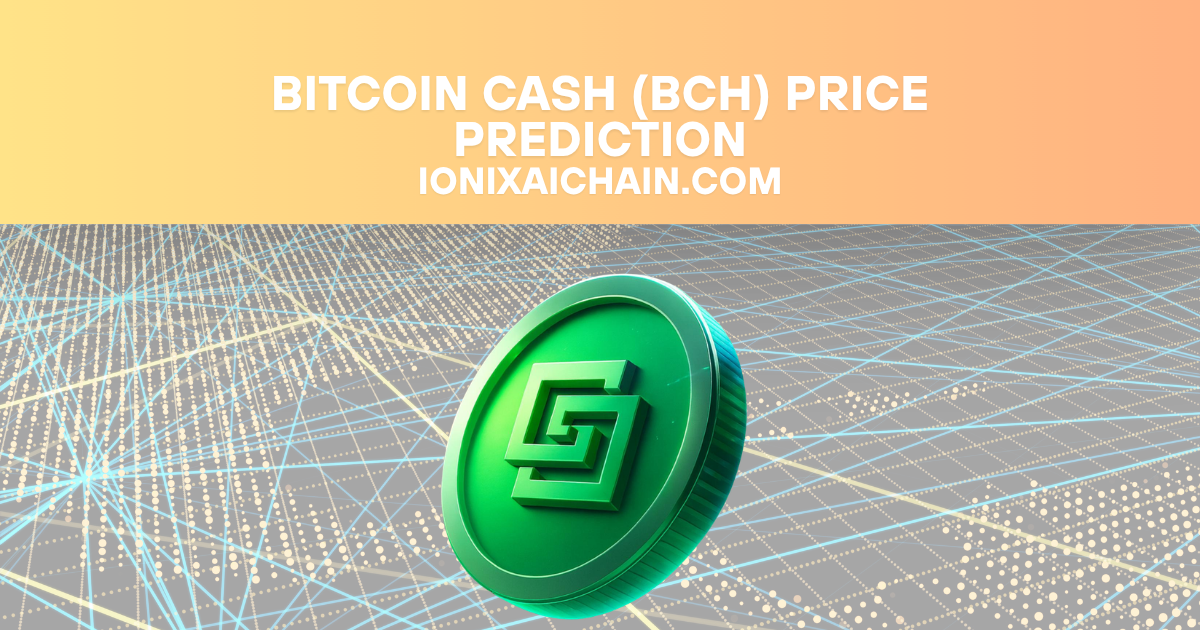 Bitcoin Cash (BCH) Price Prediction