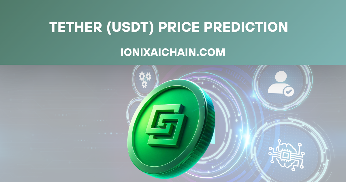 Tether (USDT) Price Prediction